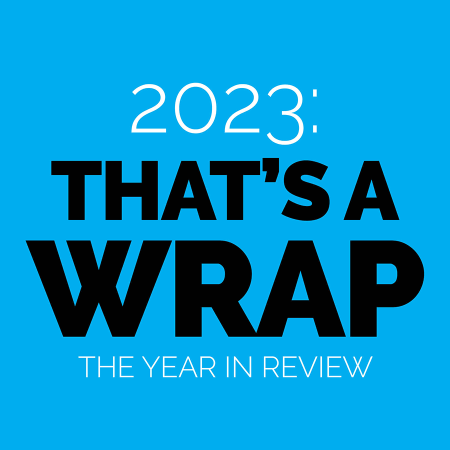 2023 That's A Wrap - The Year in Review